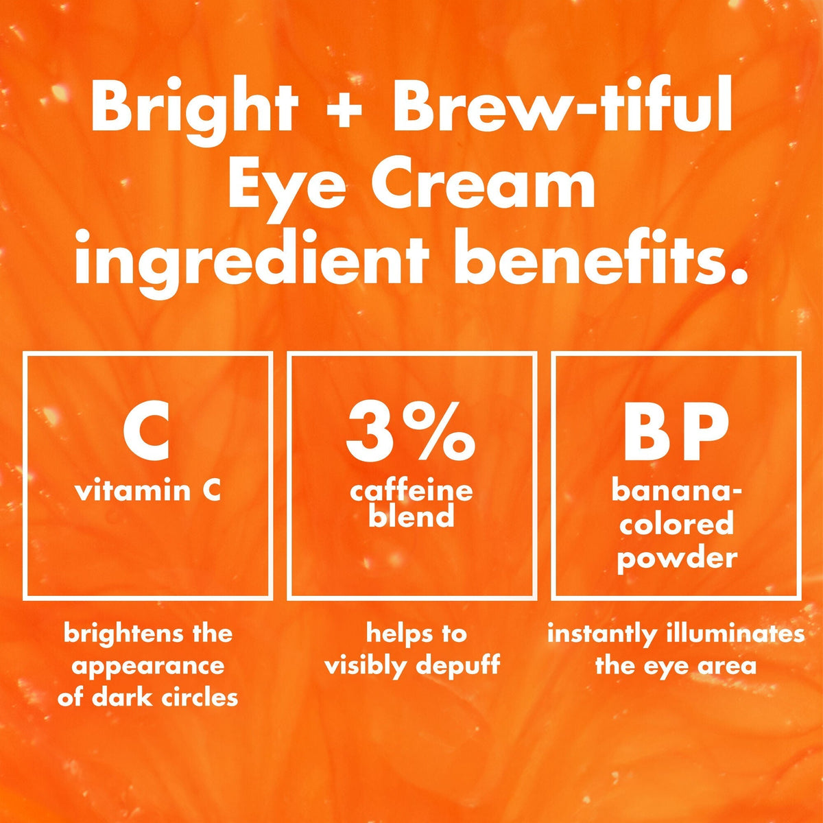 Bright + Brew-tiful Eye Cream - Regular